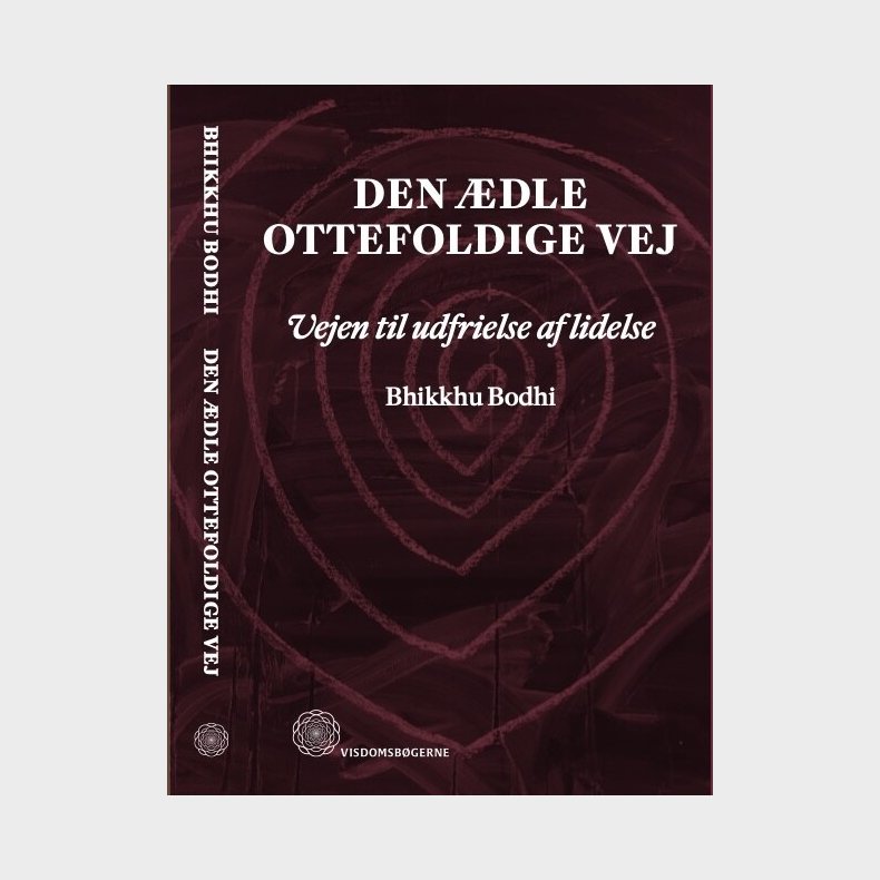 Den �dle Ottefoldige Vej - Bhikkhu Bodhi - Bog