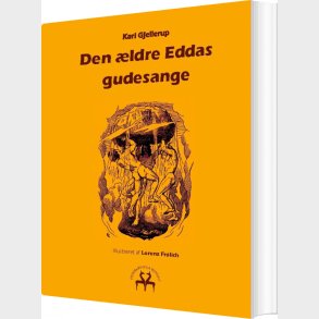 Den �ldre Eddas Gudesange - Karl Gjellerup - Bog