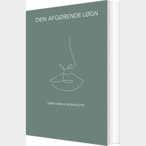 Den Afg�rende L�gn - Emma-amalie Husum Klitte - Bog