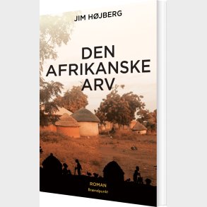 Den Afrikanske Arv - Jim H�jberg - Bog