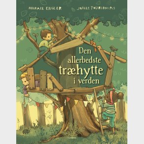 Den Allerbedste Tr�hytte I Verden - Michael Engler - Bog
