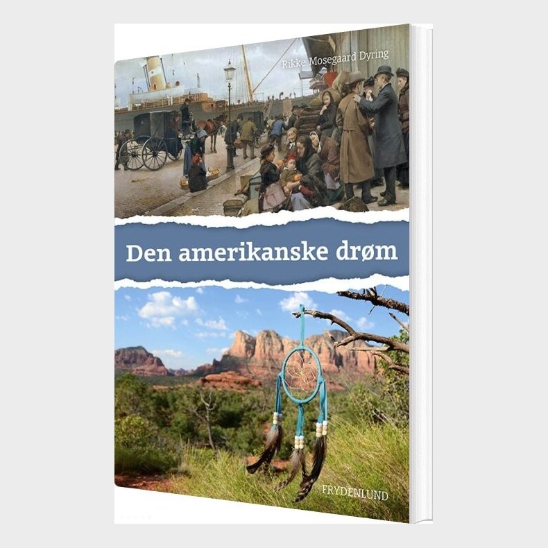 Den Amerikanske Dr�m - Rikke Mosegaard Dyring - Bog