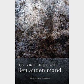Den Anden Mand - Claus Bratt �stergaard - Bog