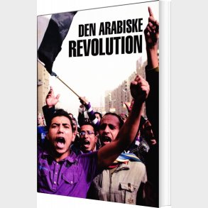 Den Arabiske Revolution - Alan Woods - Bog