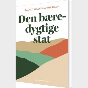 Den B�redygtige Stat - Rasmus Willig - Bog