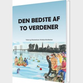 Den Bedste Af To Verdener - Kristian Kirchheiner - Bog