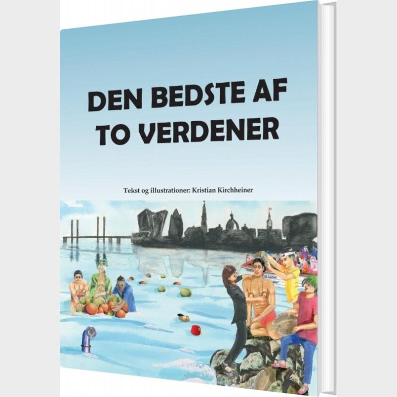 Den Bedste Af To Verdener - Kristian Kirchheiner - Bog