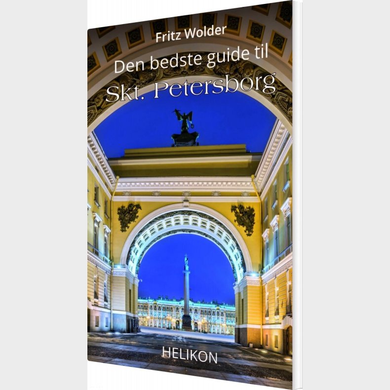 Den Bedste Guide Til Skt. Petersborg - Fritz Wolder - Bog