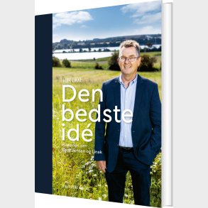 Den Bedste Id� - Historien Om Bent Jensen Og Linak - Tom Okke - Bog