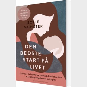 Den Bedste Start P� Livet - Sofie M�nster - Bog