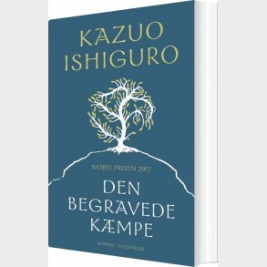 Den Begravede K�mpe - Kazuo Ishiguro - Bog