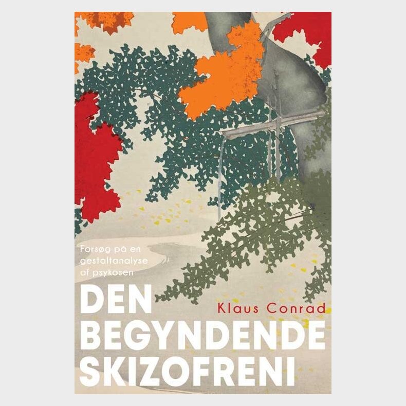 Den Begyndende Skizofreni - Klaus Conrad - Bog