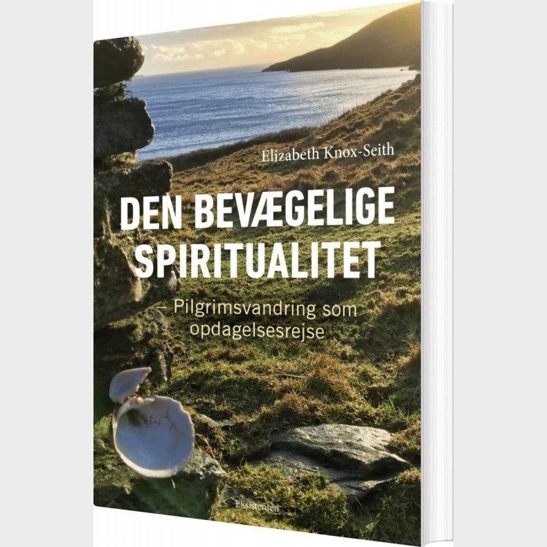 Den Bev�gelige Spiritualitet - Elizabeth Knox-seith - Bog