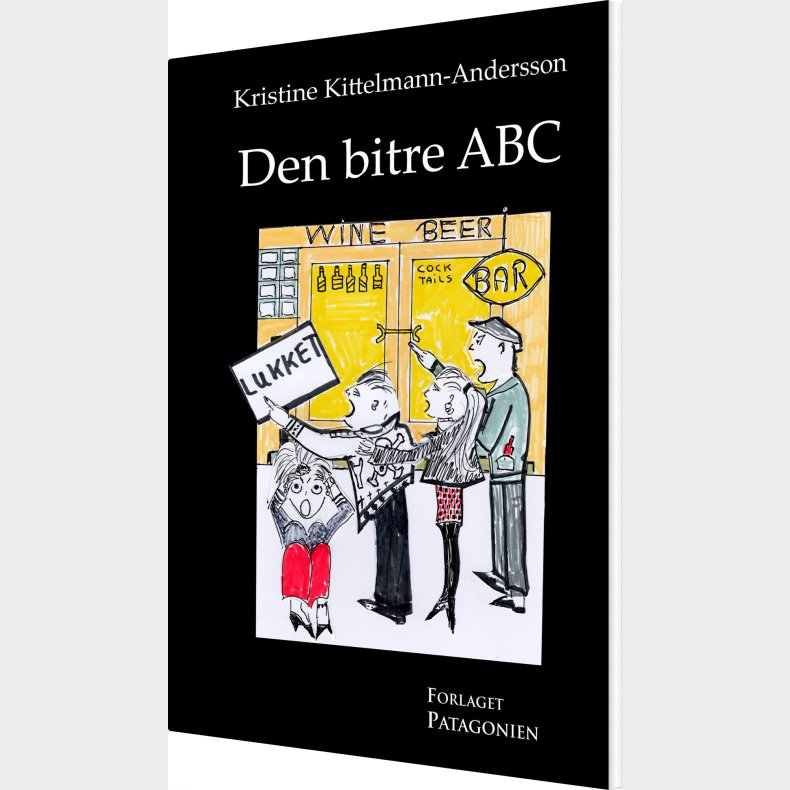 Den Bitre Abc - Kristine Kittelmann-andersson - Bog
