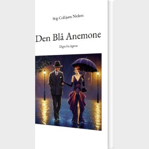 Den Bl� Anemone - Stig Colbj�rn Nielsen - Bog