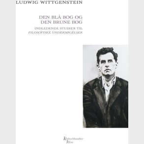 Den Bl� Og Den Brune Bog - Ludwig Wittgenstein - Bog