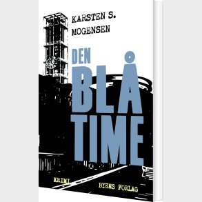 Den Bl� Time - Karsten S. Mogensen - Bog