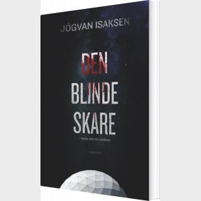 Den Blinde Skare - J�gvan Isaksen - Bog