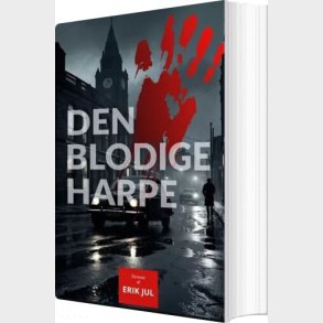 Den Blodige Harpe - Erik Jul - Bog