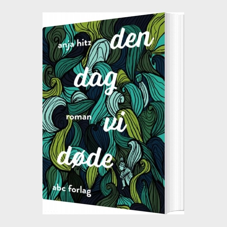 Den Dag Vi D�de - Anja Hitz - Bog