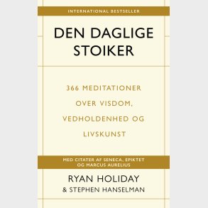 Den Daglige Stoiker - Ryan Holiday - Bog