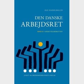 Den Danske Arbejdsret I-iii - Ole Hasselbalch - Bog