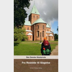 Den Danske Klosterrute - Fra Roskilde Til Slagelse - Jens Kristian Krarup - Bog