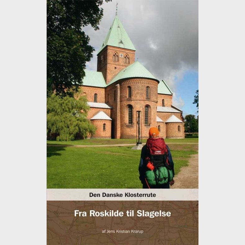 Den Danske Klosterrute - Fra Roskilde Til Slagelse - Jens Kristian Krarup - Bog
