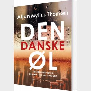 Den Danske �l - Allan Mylius Thomsen - Bog