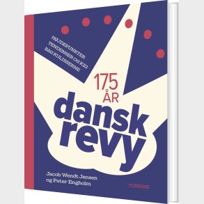 Dansk Revy - 175 �r - Jacob Wendt Jensen - Bog