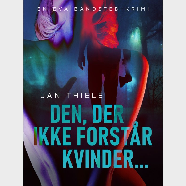 Den, Der Ikke Forst�r Kvinder - Jan Thiele - Bog