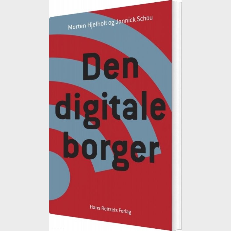 Den Digitale Borger - Morten Hjelholt - Bog