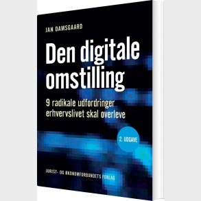 Den Digitale Omstilling - Jan Damsgaard - Bog