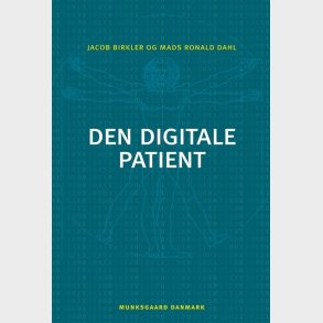 Den Digitale Patient - Jacob Birkler - Bog