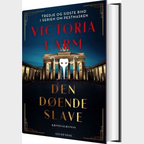 Den D�ende Slave - Victoria Larm - Bog