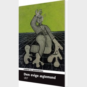 Den Evige �gtemand - Fjodor M. Dostojevskij - Bog