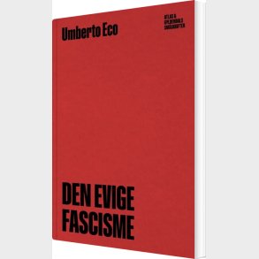 Den Evige Fascisme - Umberto Eco - Bog