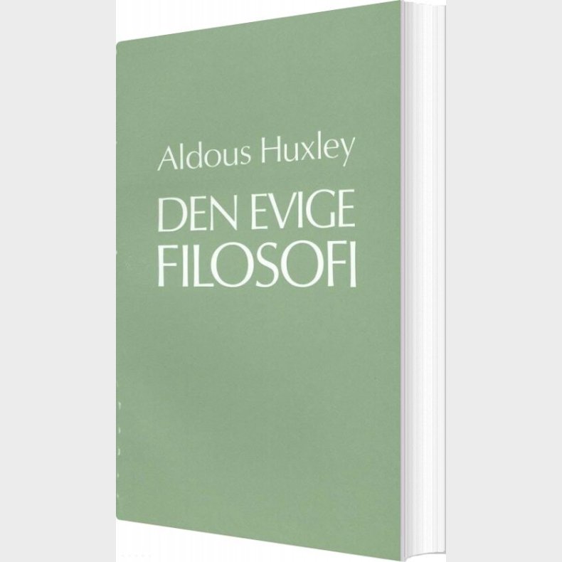 Den Evige Filosofi - Aldous Huxley - Bog