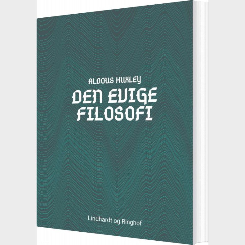 Den Evige Filosofi - Aldous Huxley - Bog