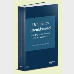 Den F�lles Patentdomstol - Nicolai Lindgreen - Bog