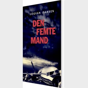 Den Femte Mand - J�gvan Isaksen - Bog