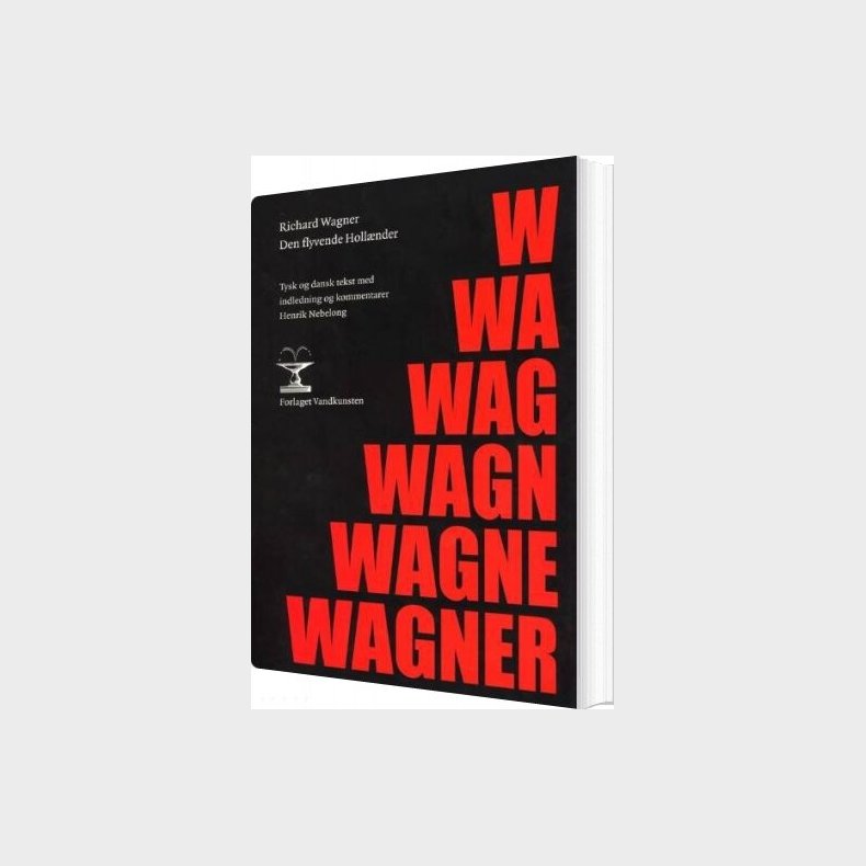 Den Flyvende Holl�nder - Richard Wagner - Bog