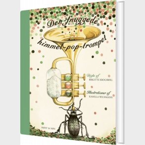 Den Fnuggede Himmel-pop-trompet - Kamilla Wichmann - Bog