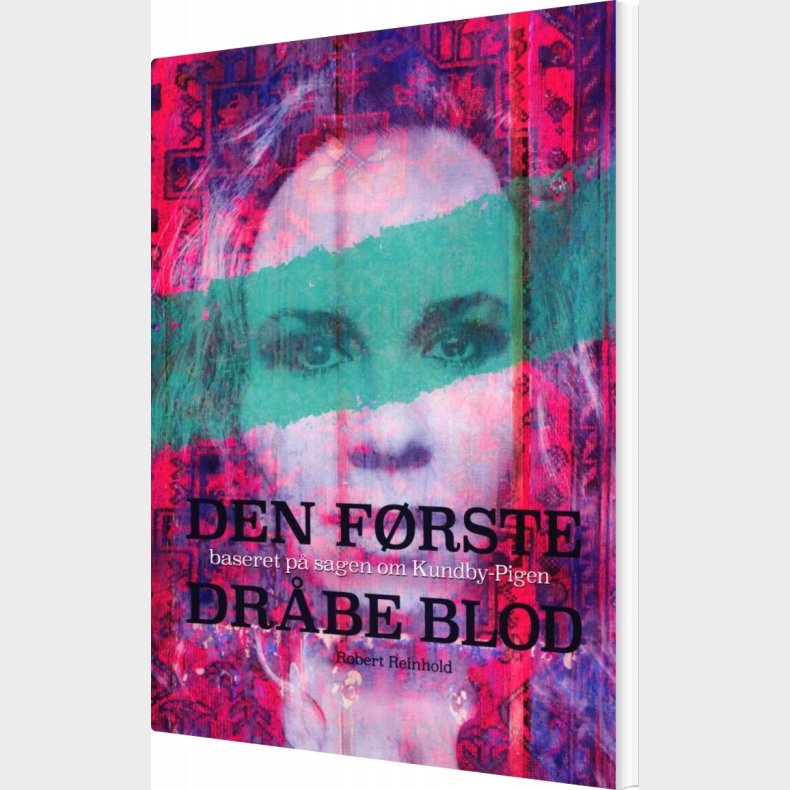 Den F�rste Dr�be Blod - Robert Reinhold - Bog
