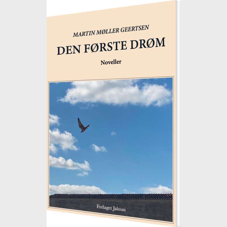 Den F�rste Dr�m - Martin M�ller Geertsen - Bog