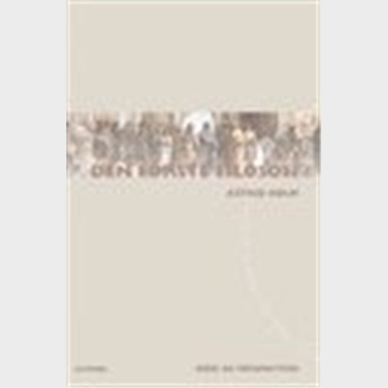 Den F�rste Filosofi - Astrid Holm - Bog