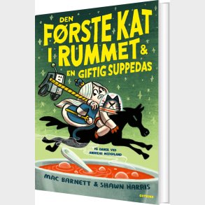Den F�rste Kat I Rummet & En Giftig Suppedas - Mac Barnett - Bog