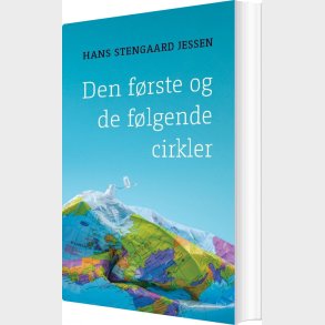 Den F�rste Og De F�lgende Cirkler - Hans Stengaard Jessen - Bog
