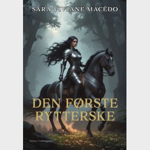 Den F�rste Rytterske - Sara Viviane Mac�do - Bog