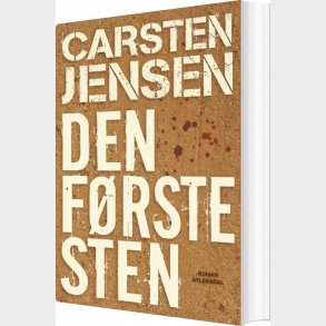 Den F�rste Sten - Carsten Jensen - Bog